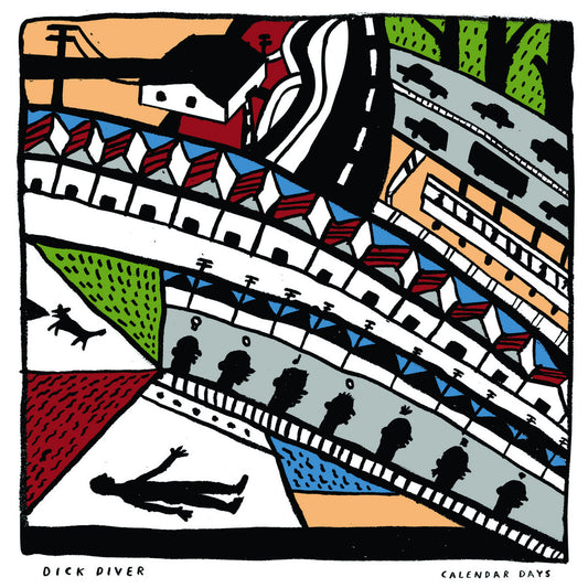 Dick Diver - Calendar Days LP