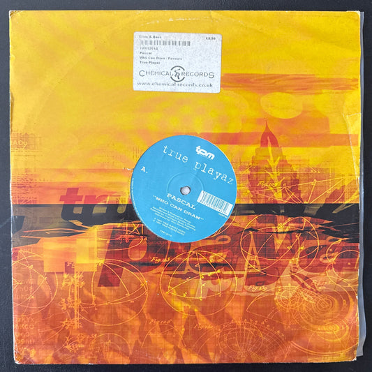 DJ Pascal - True Playaz 12”