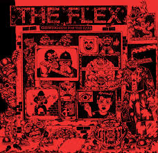 THE FLEX - CHEWING GUM FOR THE EARS LP