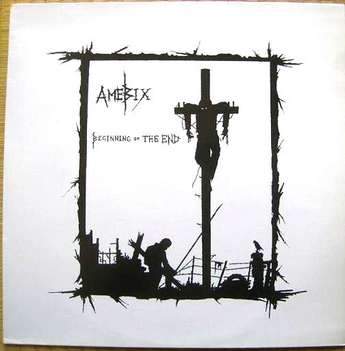 AMEBIX - BEGINNING OF THE END LP