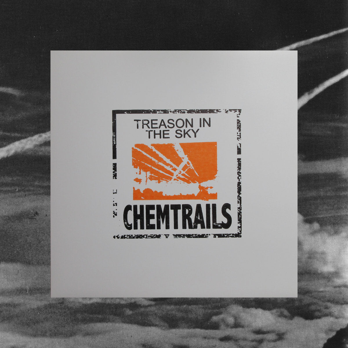 Treason in The Sky - Chemtrails LP