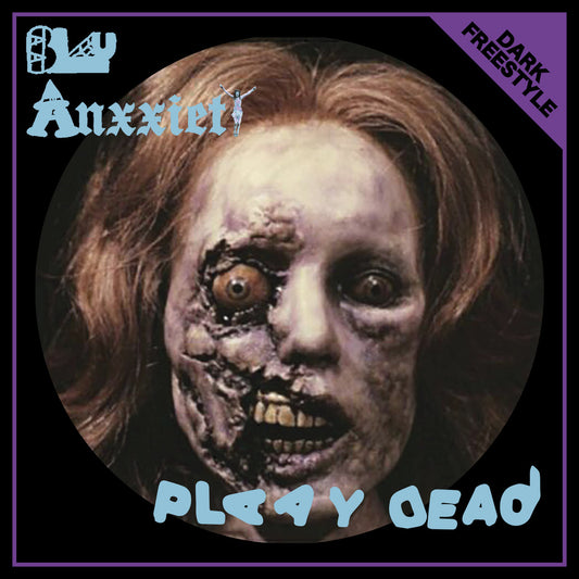 Blu Anxxiety - Plaay Dead