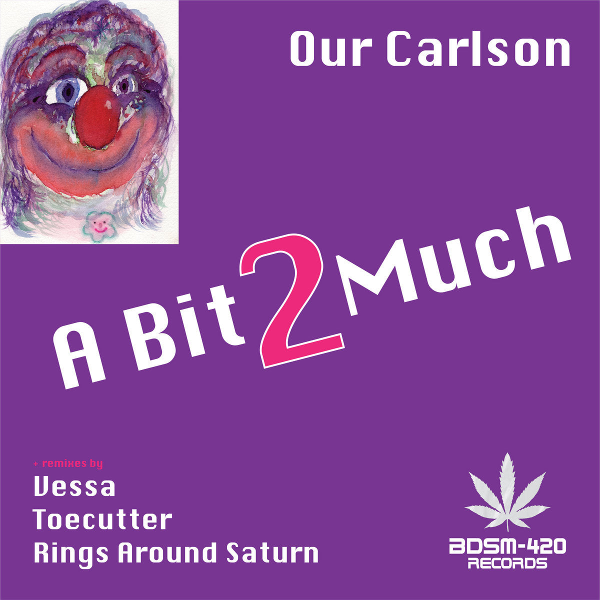 Our Carlson - A Bit 2 Much