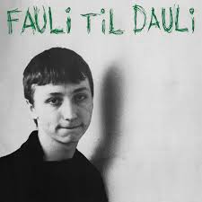 DAILY FAULI - FAULI TIL DAULI LP